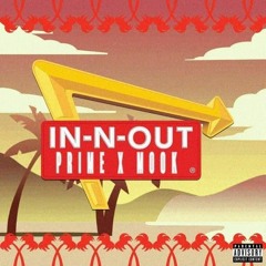 Prime x Mookie Gee - In-N-Out