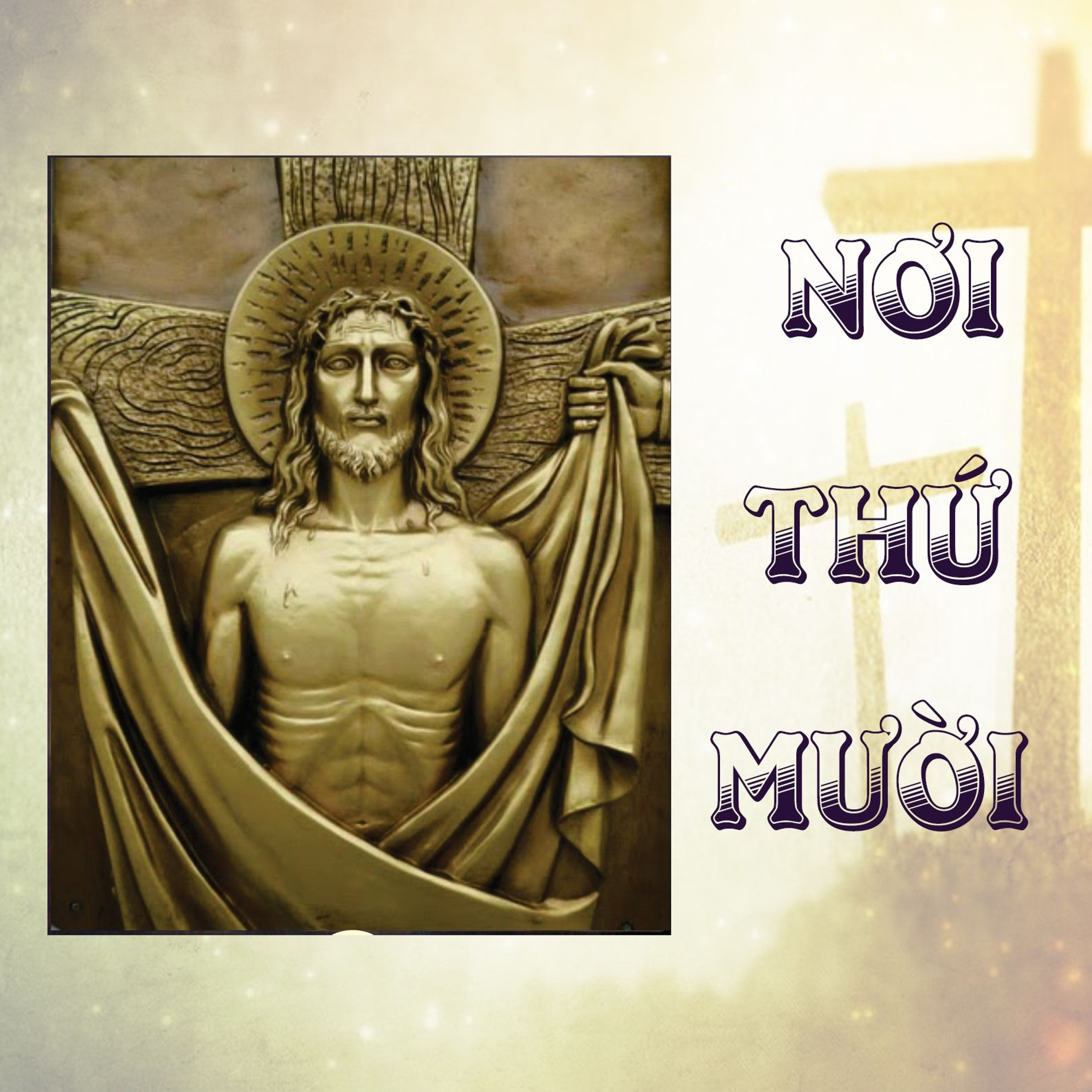 Nơi thứ mười || Ngắm đàng thánh giá theo vần thơ episode artwork