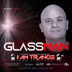 I Am Trance, New Alliance #139 (Selected & Mixed By Glassman)