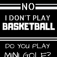 ✔Audiobook⚡️ Yes, I'm Tall. No I Don't Play Basketball. Do You Play Mini Golf?: Lined