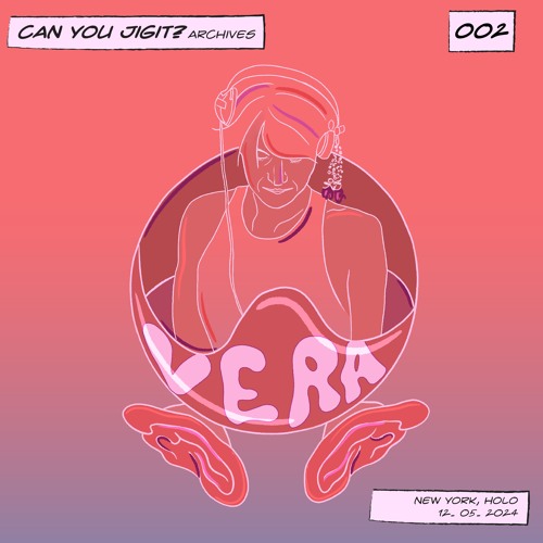 Can You Jigit? Archives 002 - Vera