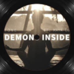 TONE ft Maya Lu, Demons Inside (Awkward Soul, REMIX)