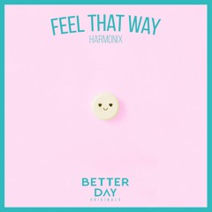 Harmonix - Feel That Way (Original Mix)