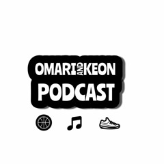 Ep 14. Omari and Keon Podcast