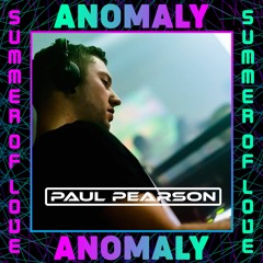 Paul Pearson Live @ Anomaly - Summer of Love Festival 2020