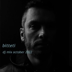 Bitteti - dj mix october 2022