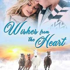 download KINDLE 🗂️ Wishes from the Heart: Hannah's Wyatt Ranch Romance (Serenity Fal