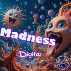 Digital Madness