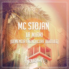 MC Stojan - La Miami (Demencia Frenchcore Bootleg)