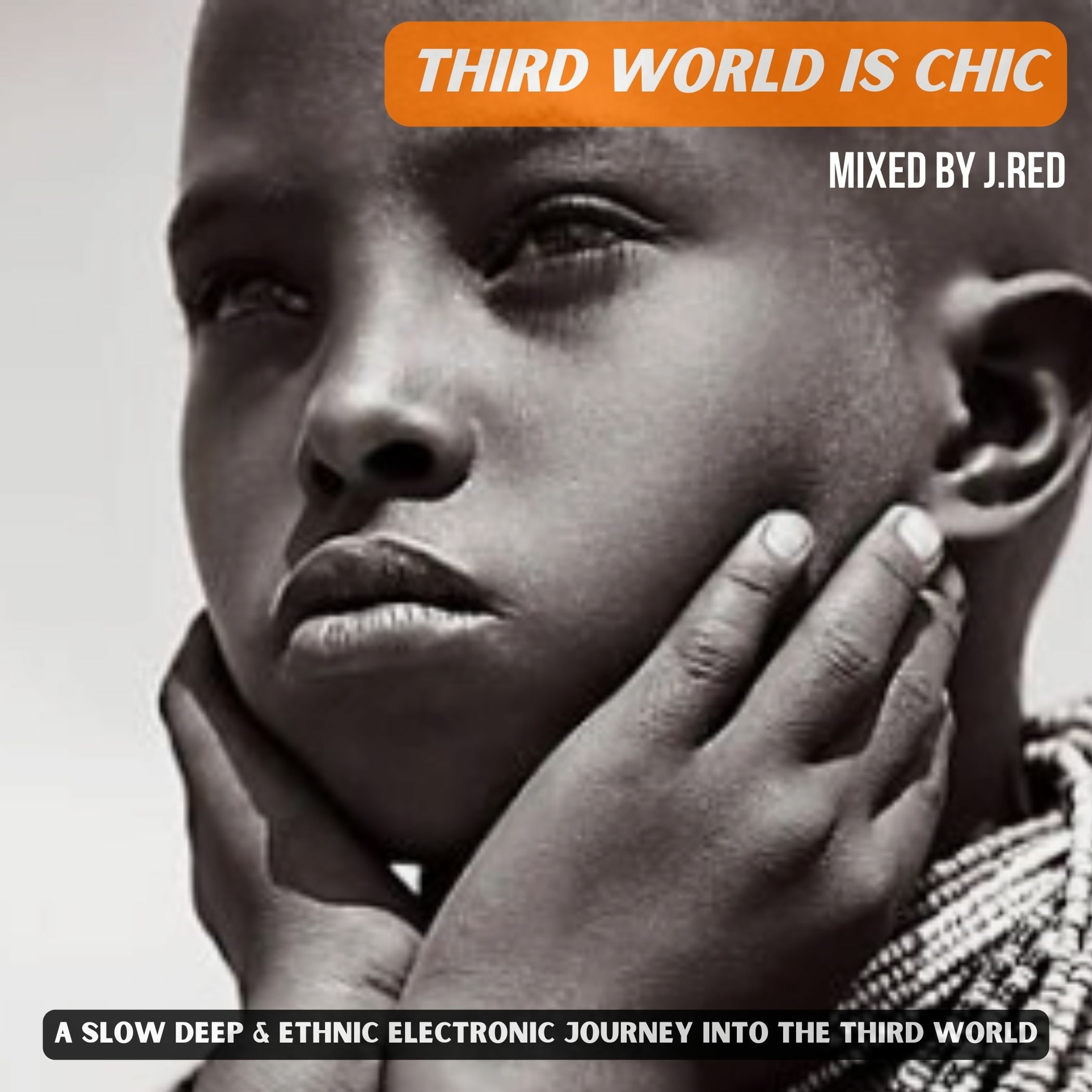 THIRD WORLD IS CHIC by J.Red episode artwork