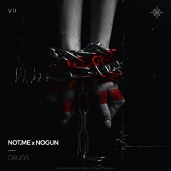 NOT.ME x Nogun - Drugs (Radio Edit)