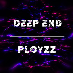 Daniel Trohl - Deep End (PLOYZZ Bootleg)