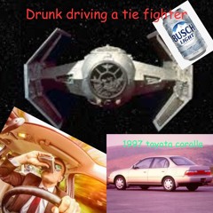 drunk driving a tie fighter