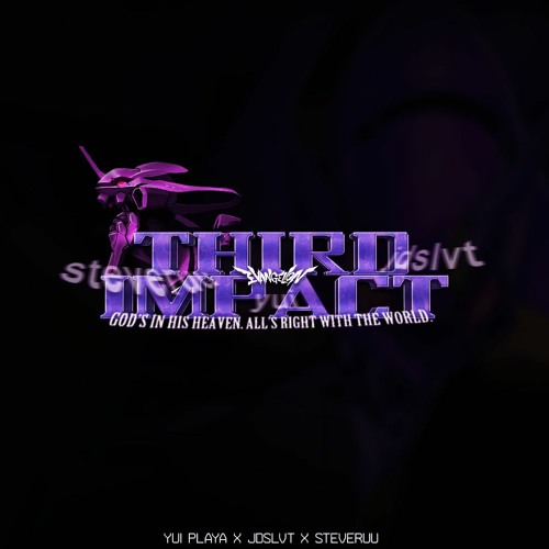 THIRD IMPACT (feat. Steveruu & YUI PLAYA)