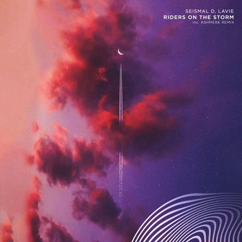 Riders On The Storm Feat. Lavie (Original Mix)