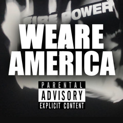 WE ARE AMERICA