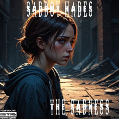 The Sadness (Freestyle)