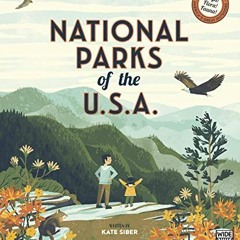 Access [PDF EBOOK EPUB KINDLE] National Parks of the USA (National Parks of the USA, 1) by  Kate Sib