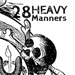 Heavy Manners