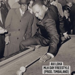 MLKday Freestyle (prod. Timbaland)