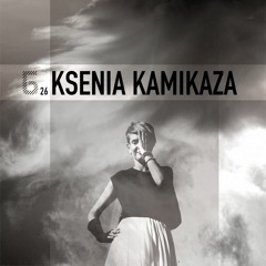 Б podcast 26 / KSENIA KAMIKAZA [Platz für Tanz rec.] / Latvia