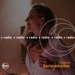 Karlainthemix For Djoon Radio 16.05.23