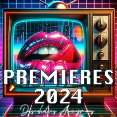 PREMIERES OF 2024