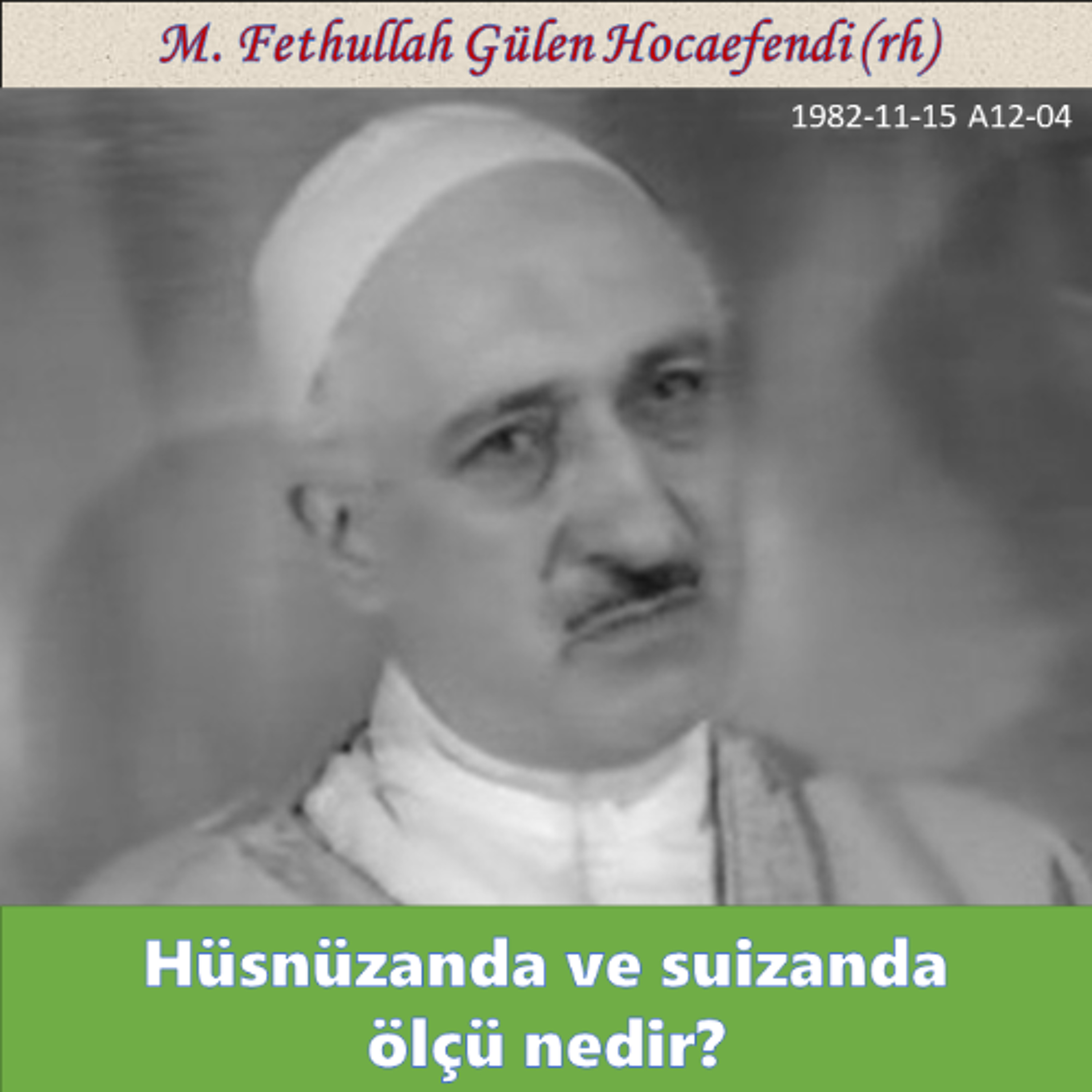 1982-11-15 A12-04 Hüsnüzanda ve suizanda ölçü nedir? episode artwork