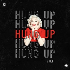 MADONNA - HUNG UP (STEF Remix)