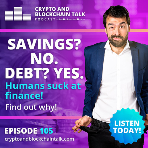 Savings? Nope. Debt? Yes. Humans Suck at Finance. It is a fact.