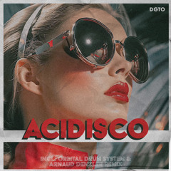 DGTO - Acidisco (Orbital Drum System Remix)