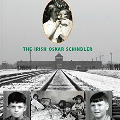 View [EPUB KINDLE PDF EBOOK] The Extraordinary Story of Mary Elmes: The Irish Oskar Schindler by  Pa