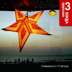 Retrodelic Vibes 3 | Classics in Trance