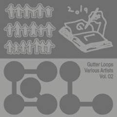 Gutter Loops - Various Artist Vol. 02