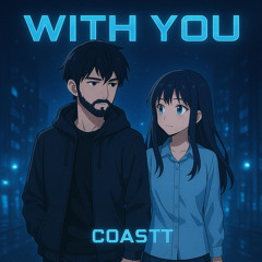 WITH YOU