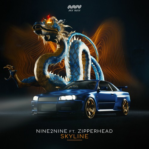 NINE2NINE Ft. Zipperhead - Skyline