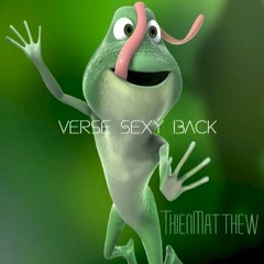 Verse Sexy Back ThienMatthew || Freedownload