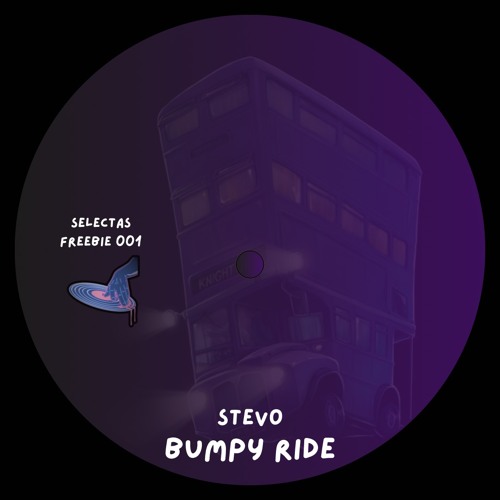 Stevo - Bumpy Ride (Free DL)