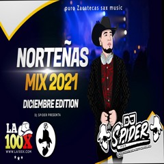 Norteñas Mix '' Edittion Diciembre (2021) Dj spider