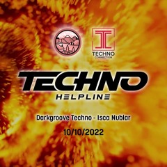 Darkgroove Techno - Isca Nublar on the Techno Helpline (10/10/22)