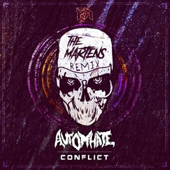 Automhate - Conflict (The Martens Remix)[Free Download]