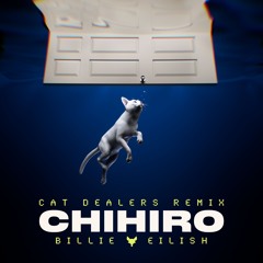 Billie Eilish - Chihiro (Cat Dealers Remix)