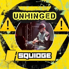 UNHINGED #1-DJ SQUIDGE