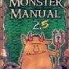 [DOWNLOAD]✔PDF❤ Munchkin Monster Manual 2.5 *OP