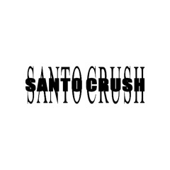 SANTO - Crush ( Playboi Carti - Future Baile Edit )