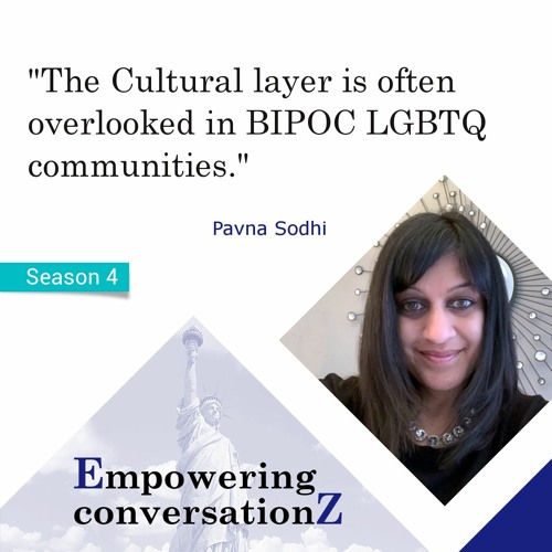 EZ47LGBTQ & the process of "coming out" with Dr.Pavna Sodhi