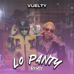 Lo Panty (Remix)