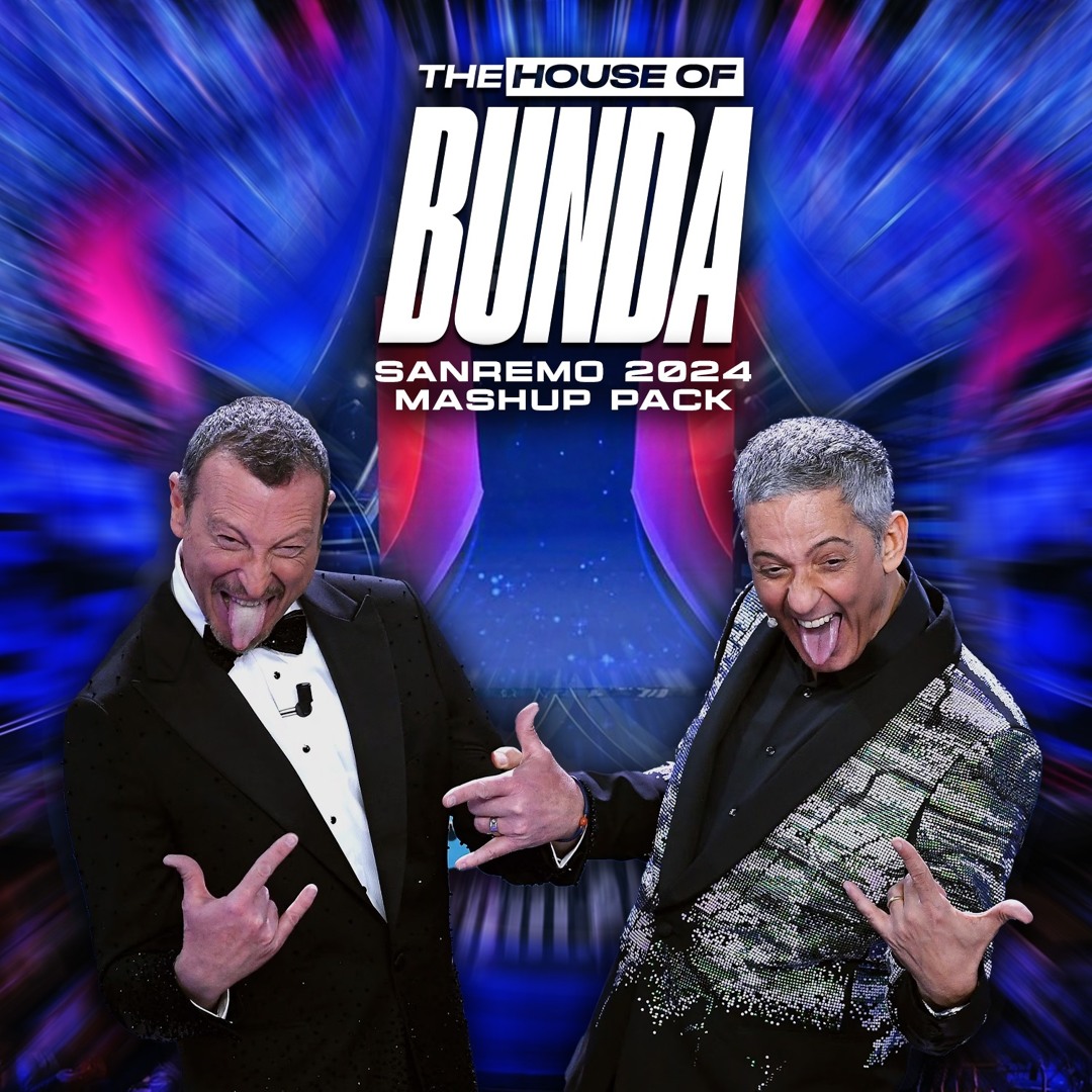 Stream Sanremo 2024 Mashup Pack by The House of Bunda | Listen online for  free on SoundCloud