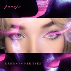 Drown In her eyes