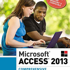 [Get] EPUB 💛 Microsoft Access 2013: Comprehensive (Shelly Cashman Series) by  Philip